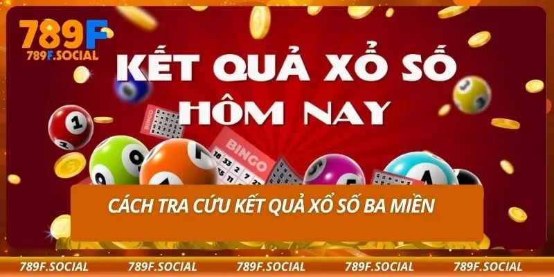 Cách tra cứu kết quả xổ số ba miền