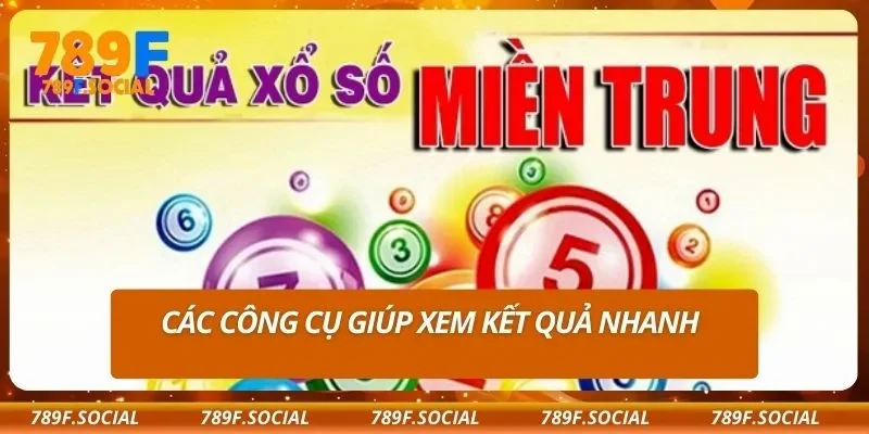 Các công cụ giúp xem kết quả nhanh